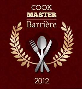 Cook Master Barrière 2012