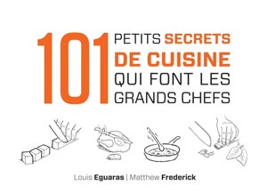 Gagnez le livre « 101 petits secrets de cuisine qui font les grands chefs » !