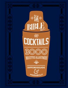 La Bible des Cocktails de Simon Difford enfin en français