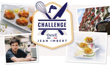 Un challenge culinaire organisé par Ovive et Jean Imbert
