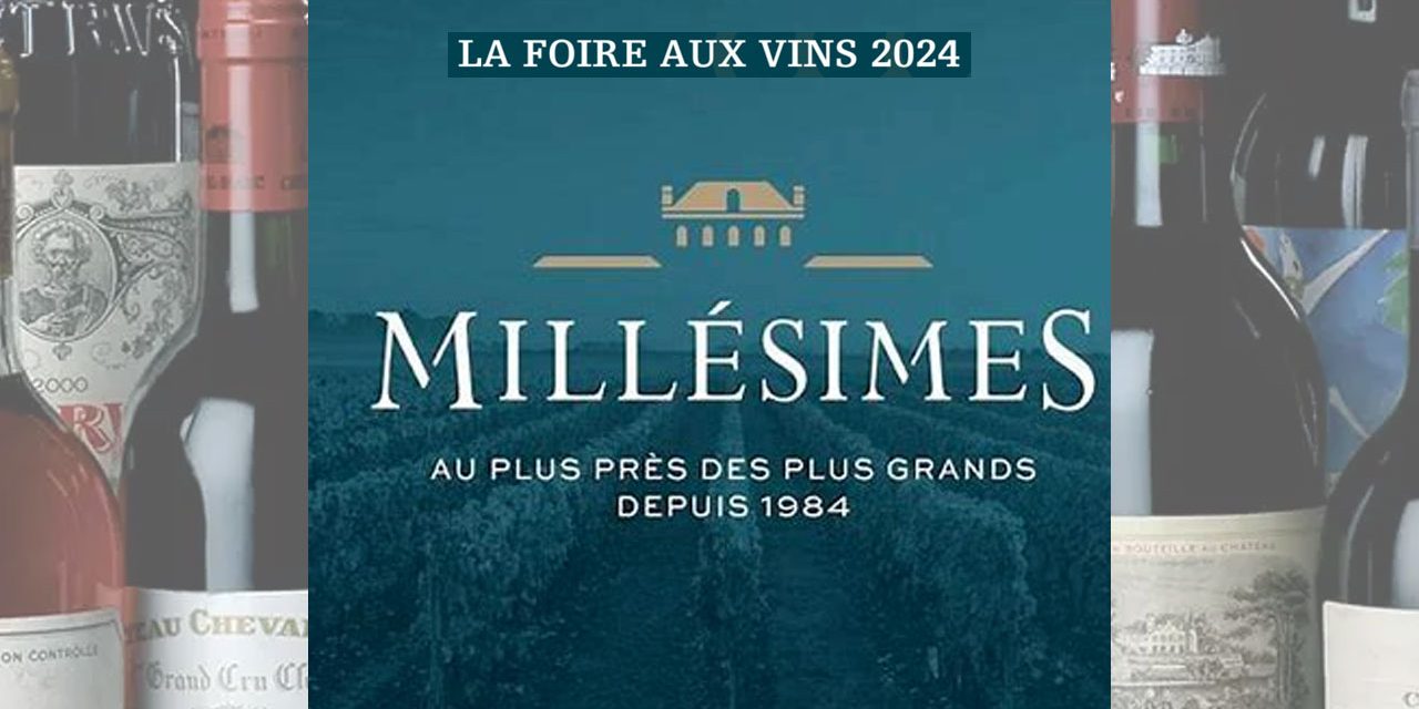 Nouvelle formule de Foire aux vins chez Millésimes.com