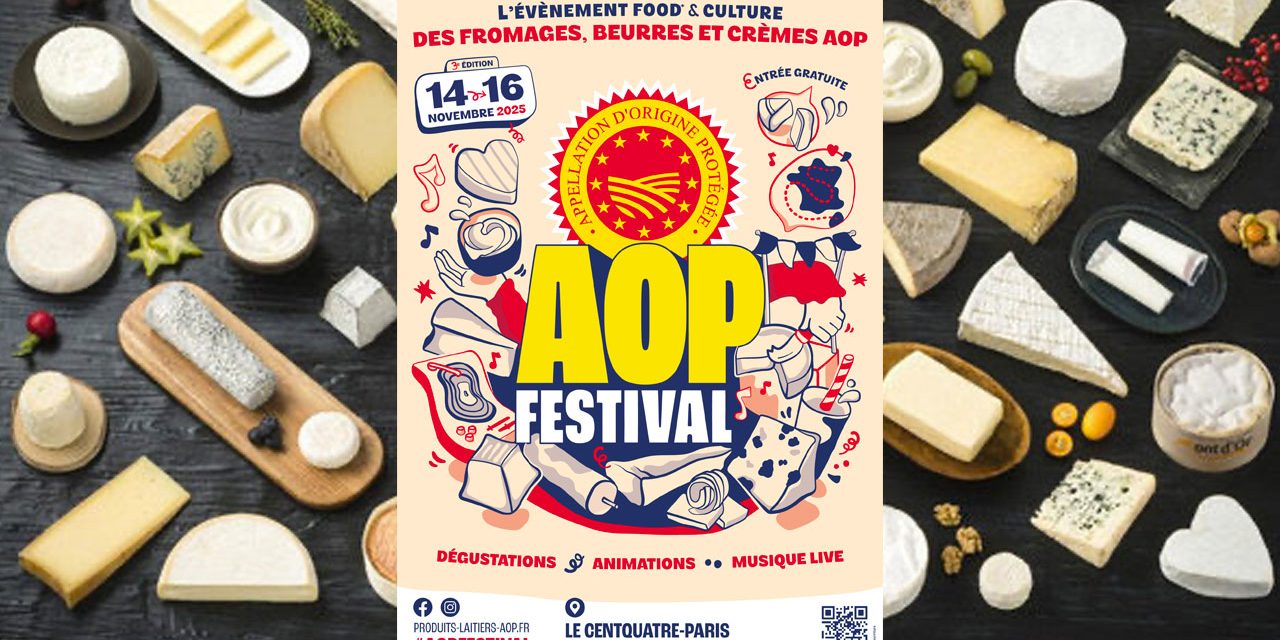 Fromages, beurres et crèmes à l’AOP Festival