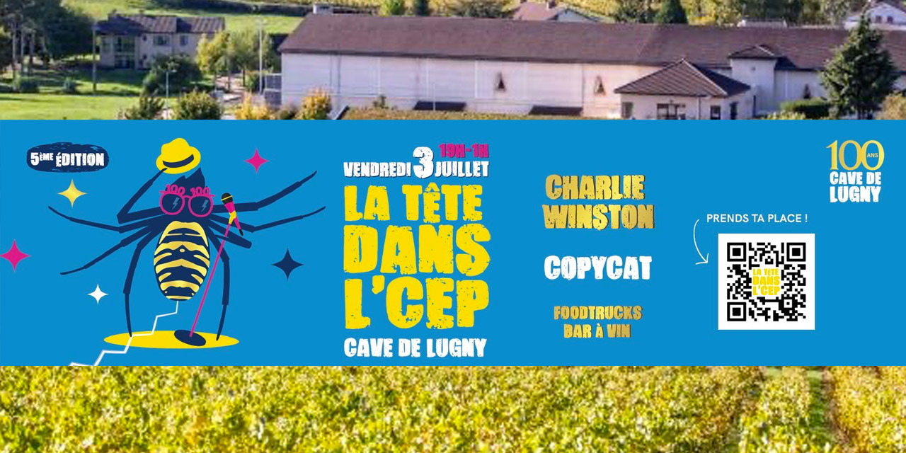 La Tête dans l’Cep, 5eme pour 100 ans !