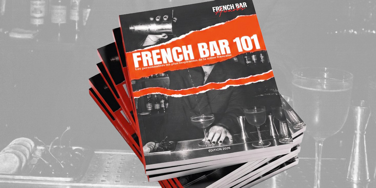 French Bar 101 : qui inspire les pros du bar en France ?